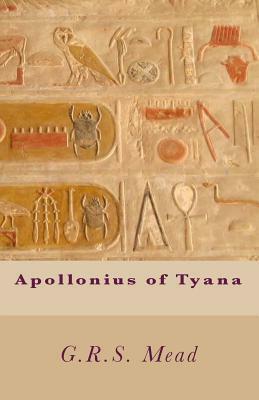 Apollonius of Tyana by G.R.S. Mead