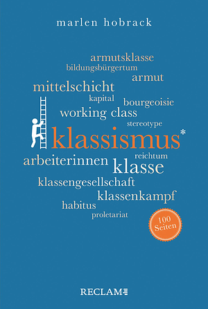 Klassismus. 100 Seiten by Marlen Hobrack