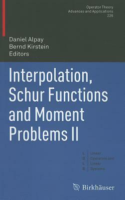 Interpolation, Schur Functions and Moment Problems II by 