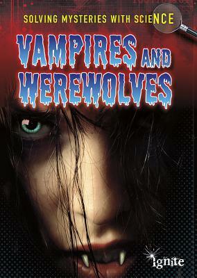Vampires and Werewolves by Jane Bingham