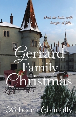 A Gerrard Family Christmas by Rebecca Connolly