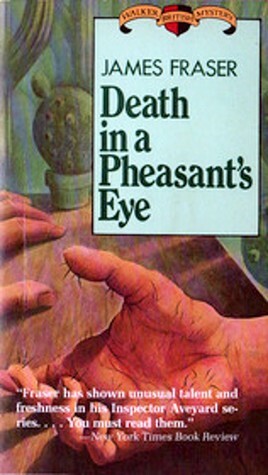 Death in a Pheasant's Eye by James Fraser