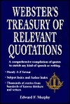 Webster's Treasury of Relevant Quotations by Edward F. Murphy