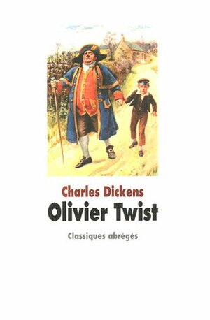 Olivier Twist by Charles Dickens