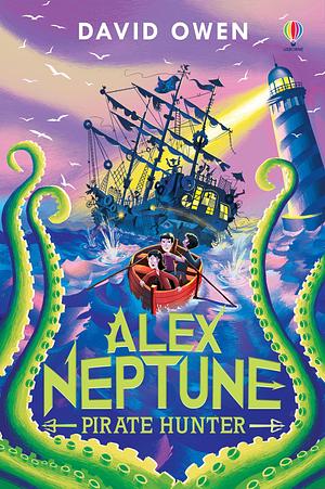 Alex Neptune, Pirate Hunter by David Owen