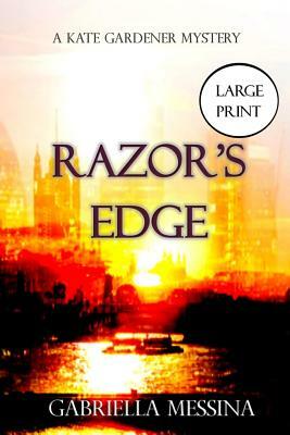 Razor's Edge by Gabriella Messina
