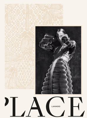 Lace: Looking Through Flemish Lace by Tessy Schoenholzer, Frieda Sorber, Kaat Debo