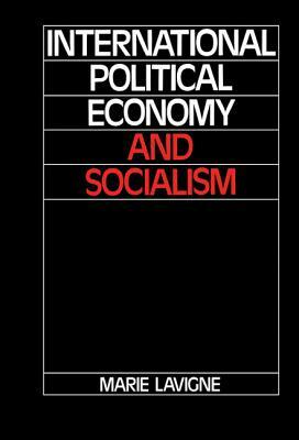 Int Political Economy and Soci by Marie LaVigne