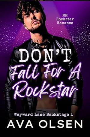 Don't Fall for a Rockstar by Ava Olsen