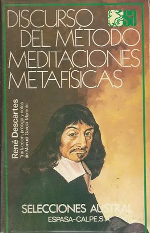 Discurso del Método Meditaciones Metafísicas by René Descartes