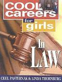 Cool Careers for Girls in Law by Linda Thornburg, Ceel Pasternak