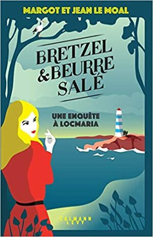 Bretzel & Beurre salé by Margot Le Moal, Jean Le Moal