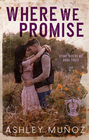 Where We Promise by Ashley Munoz