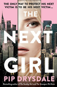 The Next Girl by Pip Drysdale