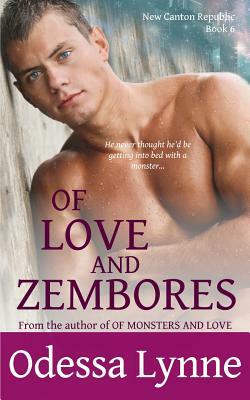 Of Love and Zembores by Odessa Lynne