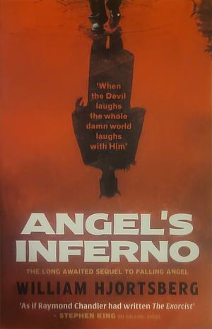Angel's Inferno by William Hjortsberg