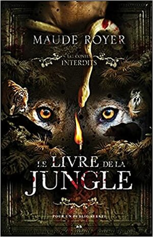 Le livre de la jungle by Maude Royer