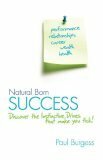 Natural Born Success by Paul Burgess