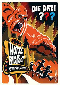 Die drei ??? Hotel Bigfoot by Calle Claus, Christopher Tauber