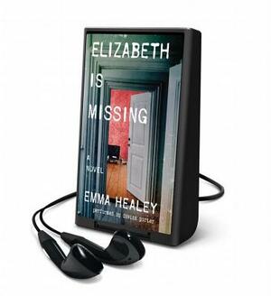 Elizabeth Is Missing by Emma Healey