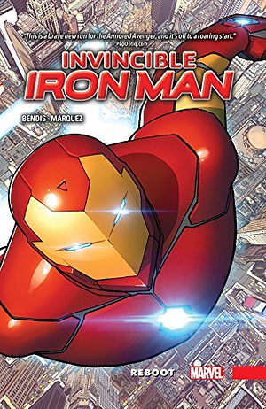 Invincible Iron Man, Vol. 1: Reboot by Brian Michael Bendis