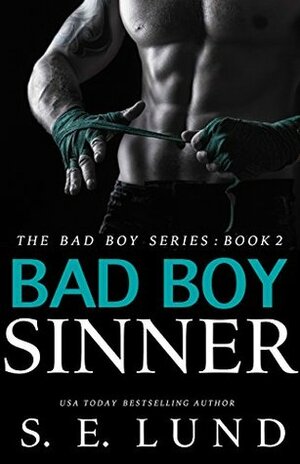 Bad Boy Sinner by S.E. Lund