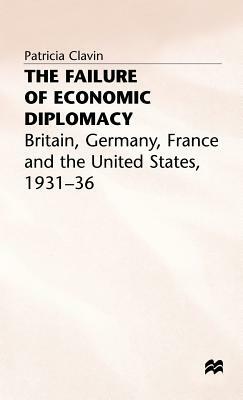 Failure of Economic Diplomacy by P. Clavin