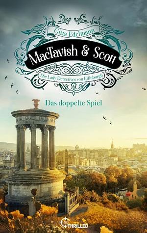 Das doppelte Spiel by Gitta Edelmann