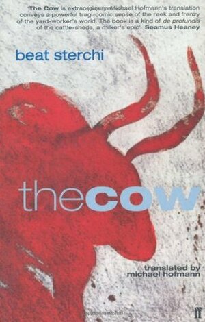 The Cow by Michael Hofmann, Beat Sterchi