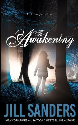 The Awakening by Jill Sanders