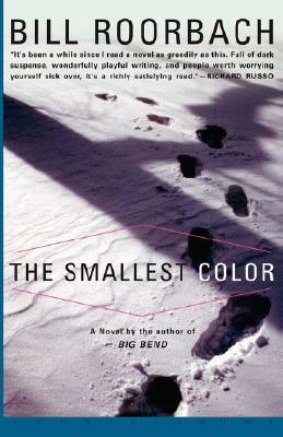 The Smallest Color by Bill Roorbach