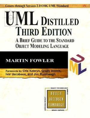 UML Distilled: A Brief Guide to the Standard Object Modeling Language by Martin Fowler
