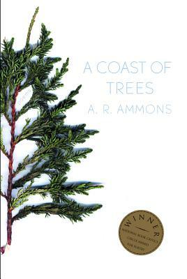 A Coast of Trees: Poems by A. R. Ammons