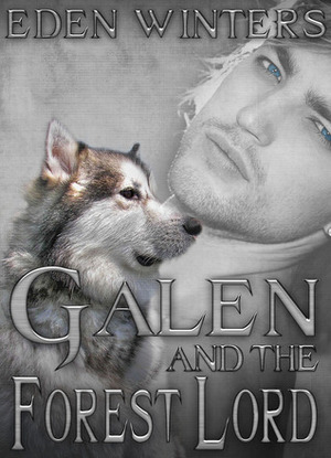 Galen and the Forest Lord by Eden Winters