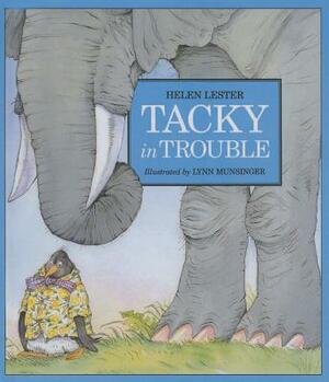 Tacky in Trouble by Helen Lester