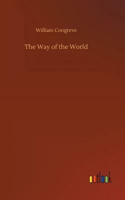 The Way of the World by William Congreve