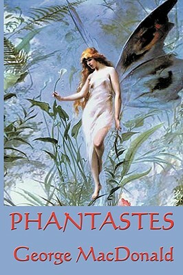 Phantastes by George MacDonald