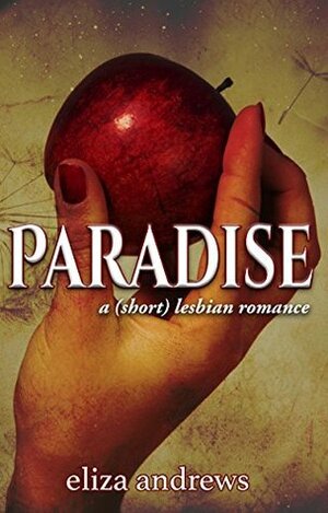 Paradise by Eliza Andrews