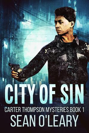 City Of Sin by Sean O'Leary, Sean O'Leary