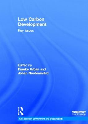 Low Carbon Development: Key Issues by 