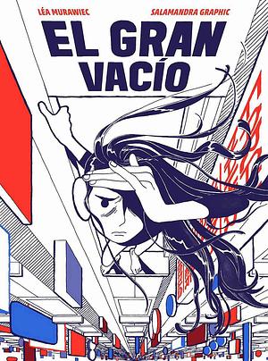 El gran vacío by Léa Murawiec, Mercedes Regina López Muñoz