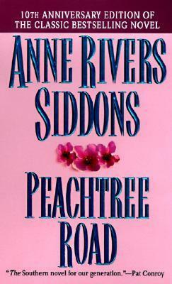 Peachtree Road by Anne Rivers Siddons