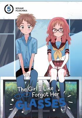 The Girl I Like Forgot Her Glasses, Volume 5 by Koume Fujichika