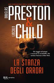 La stanza degli orrori by Douglas Preston