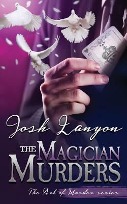 The Magician Murders by Josh Lanyon