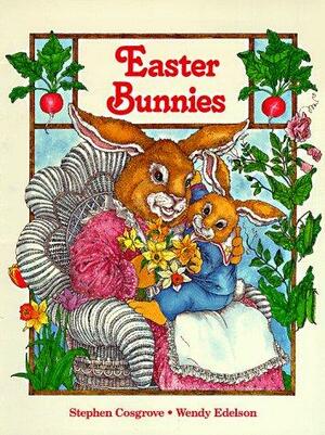 Easter Bunnies by Stephen Cosgrove