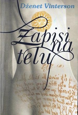 Zapisi na telu by Jeanette Winterson, Jeanette Winterson