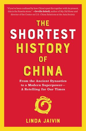 The Shortest History of China by Linda Jaivin