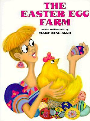 Easter Egg Farm, the (4 Paperback/1 CD) [With 4 Paperback Books] by Mary Jane Auch