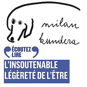 L'insoutenable légèreté de l'être by Milan Kundera